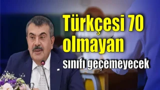 Türkçesi 70 Olmayan Sınıfı Geçemeyecek